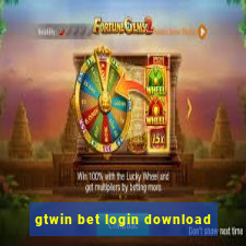 gtwin bet login download